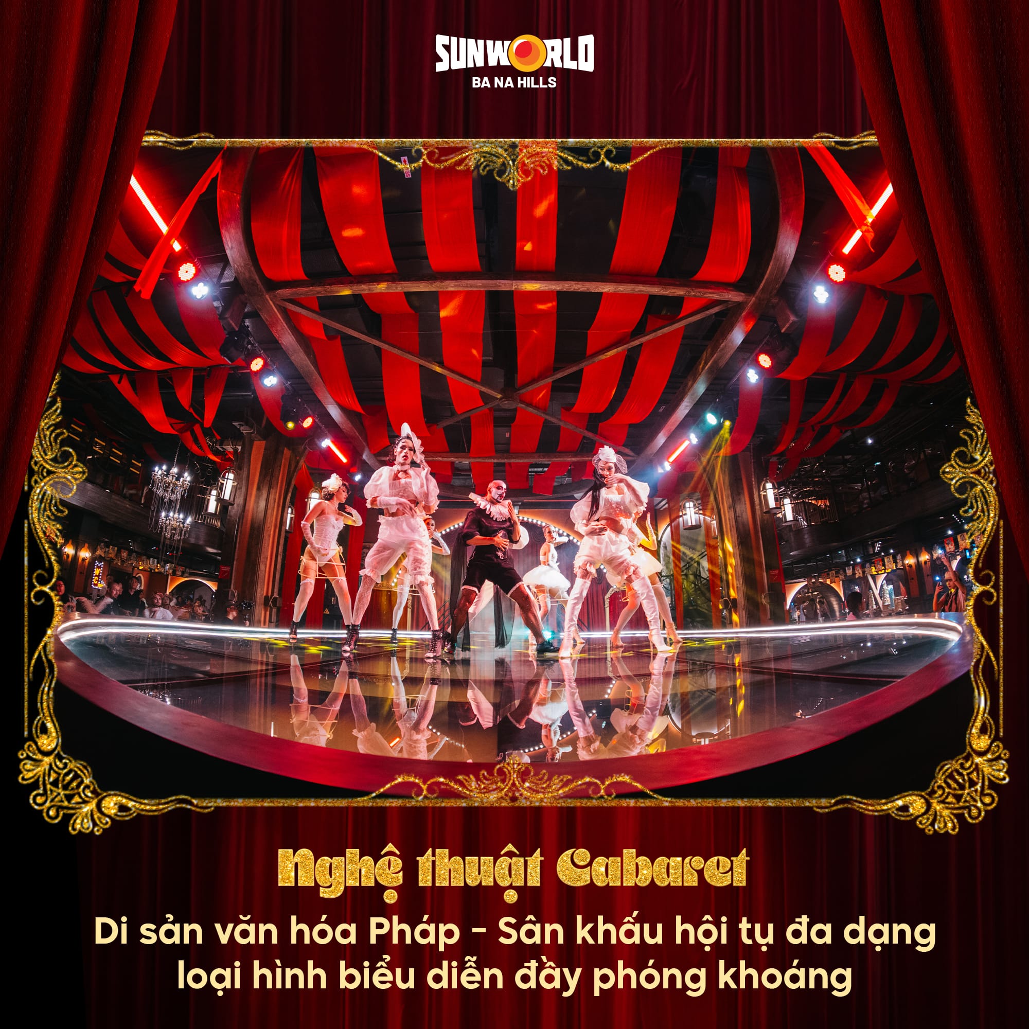 Nghệ thuật Cabaret tại Bà Nà Hills, không gian biểu diễn phong phú và ấn tượng.